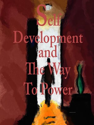 cover image of Self-Development and the Way to Power